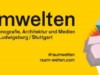 Raumwelten in Stuttgart